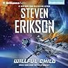 Willful Child by Steven Erikson