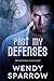 Past My Defenses (Taming th...