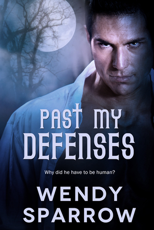 Past My Defenses (Taming the Pack, #1)