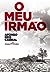 O Meu Irmão