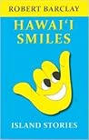Hawaii Smiles: Island Stories