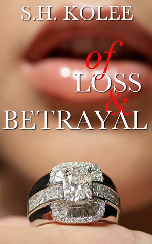 Of Loss & Betrayal (Madison & Logan, #2)