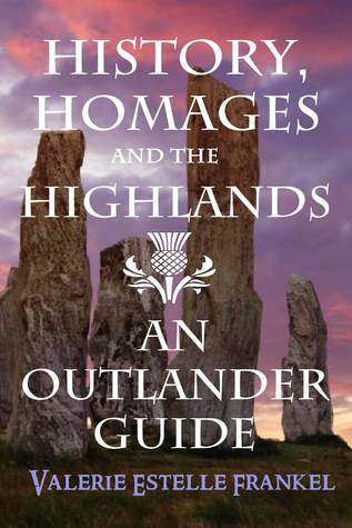 History Homages and the Highlands An Outlander Guide
