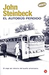 El autobús perdido by John Steinbeck