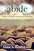 Abide by Elaine A. Heath