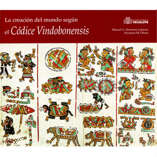 La creación del mundo según el Códice Vindobonensis