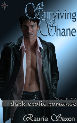 Surviving Shane: Volume Two