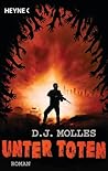Unter Toten 1 by D.J. Molles