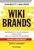 Wiki Brands - Reinventa il business nell'era della partecipazione