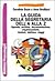 La guida della segretaria dalla A alla Z: Agenda, archivio, documentazione, informatica, organizzazione, riunioni, telefono, viaggi