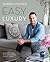Easy Luxury