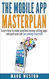 The Mobile App Masterplan by Mark Weston