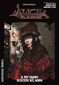 Alice Dark n. 5: Il più grande detective del mondo
