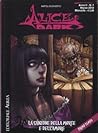 Alice Dark n. 7: La canzone della morte e dell'amore (primo tempo)
