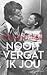 Nooit vergat ik jou by Frieda Mulisch