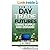 How to Day Trade Futures using Supply and Demand: A fast track guide to making consistent profits daily
