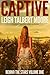 Captive by Leigh Talbert Moore Captive by Leigh Talbert Moore