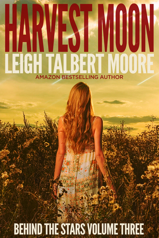 Harvest Moon (Behind the Stars, #3)
