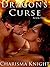 The Dragon's Curse (Dragon Series Book 2)