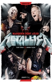 Metallica: Mahşerin Dört Atlısı (Paperback)