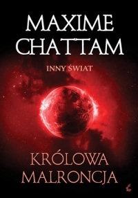 Królowa Malroncja (Inny Świat, #2)