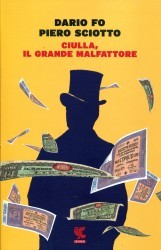 Ciulla, il grande malfattore