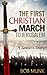 The First Christian March t...