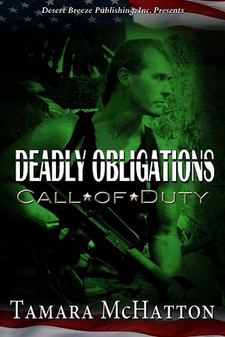Deadly Obligations (Call of Duty, #1)
