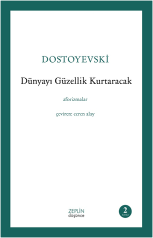 Dünyayı Güzellik Kurtaracak (Paperback)