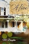 Alive by M. Dauphin