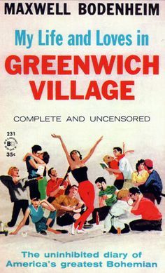 My Life and Loves in Greenwich Village