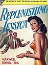 Replenishing Jessica by Maxwell Bodenheim