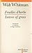 Feuilles d'herbe - Leaves Of Grass by Walt Whitman Feuilles d'herbe - Leaves Of Grass by Walt Whitman