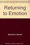Returning to Emotion
