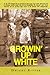 Growin Up White