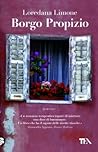 Borgo Propizio by Loredana Limone