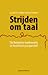 Strijden om taal: de Belgis...