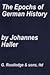 The Epochs of German History