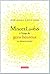 Miscellanées à l'usage des gens heureux by Agnès Michaux