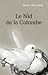 Le Nid de la Colombe