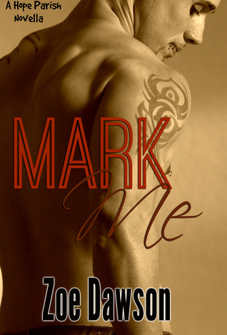 Mark Me (Hope Parish #3.5)