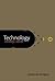 Technology: A Reader for Wr...