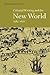 Colonial Writing and the New World, 1583-1671 by Thomas J. Scanlan