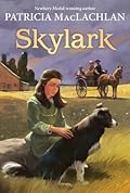 Skylark (Sarah, Plain and Tall #2) 