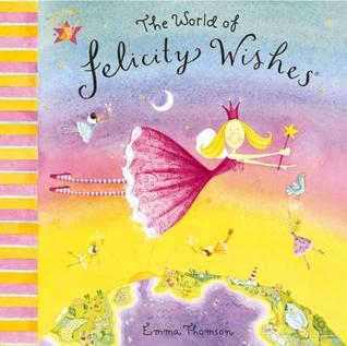 World of Felicity Wishes (Paperback)