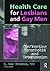 Health Care for Lesbians an...