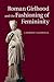 Roman Girlhood and the Fashioning of Femininity