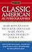 Classic American Autobiographies
