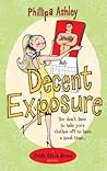 Decent Exposure by Phillipa Ashley Decent Exposure by Phillipa Ashley