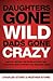 Daughters Gone Wild, Dads G...